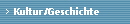 Kultur/Geschichte