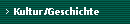 Kultur/Geschichte