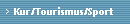 Kur/Tourismus/Sport